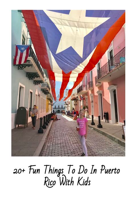 20 Fun Things To Do In Puerto Rico With Kids In 2024 Puerto Rico