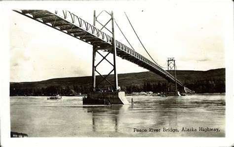 Postcard 12386 Peace River Bridge Alaska Highway 1930s