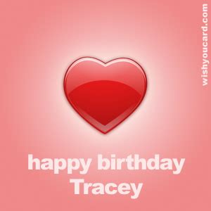 Happy Birthday Tracey Free e-Cards