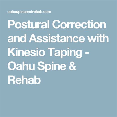 Postural Correction And Assistance With Kinesio Taping Oahu Spine