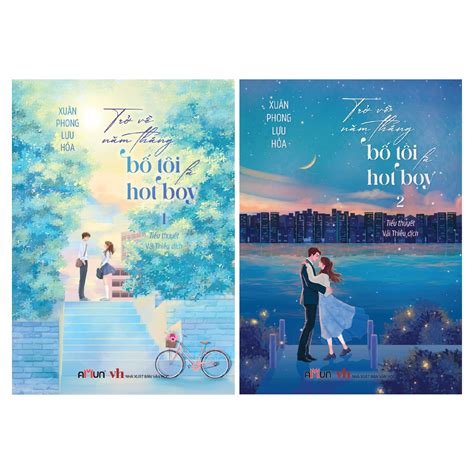 Combo đặc biệt Trở về năm tháng bố tôi là hot boy 2T Đinh Tị Books