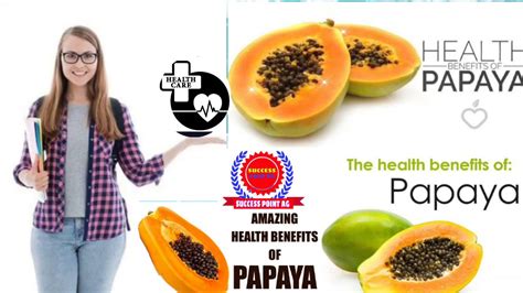 Amazing Health Benefits Of Papaya पपीता खाने के फायदे Youtube