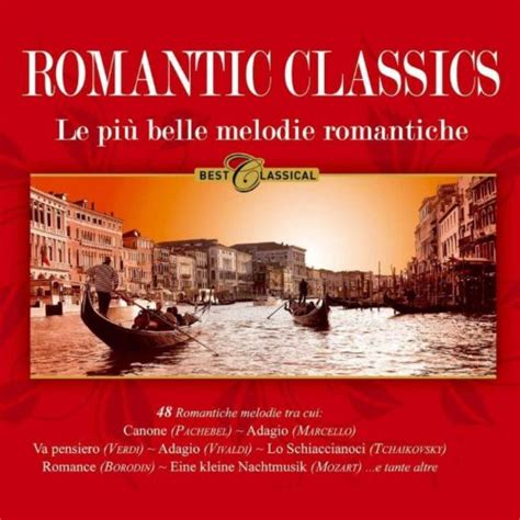 Amazon.com: Romantic Classics (Le più belle melodie romantiche ...