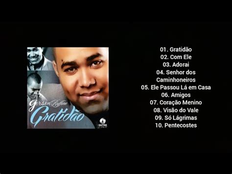 Gerson Rufino Gratidão Álbum Completo YouTube