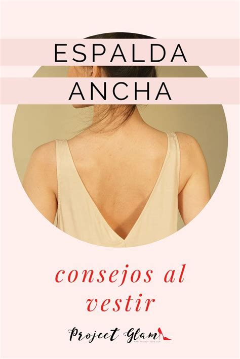 Espalda Ancha Consejos Al Vestir Em Looks Casuais Femininos