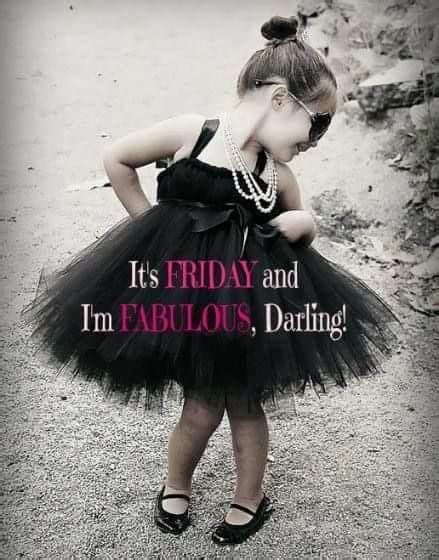 Fabulous Friday Quotes - ShortQuotes.cc