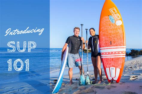 Paddleboarding 101 The Beginners Guide To Stand Up Paddle Boarding