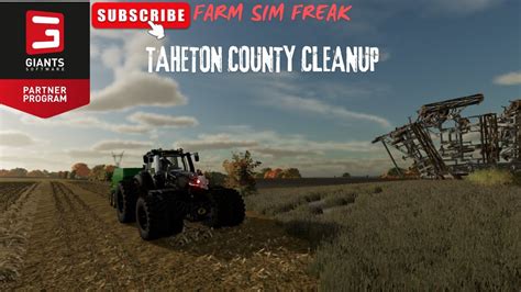 FARMING SIMULATOR 22 TAHETON COUNTY CLEANUP YouTube