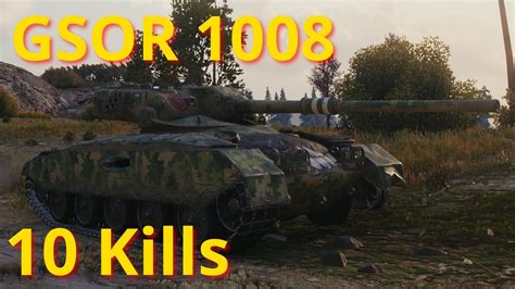 World Of Tanks GSOR 1008 5 6 K Damage 10 Kills Wot Replays YouTube