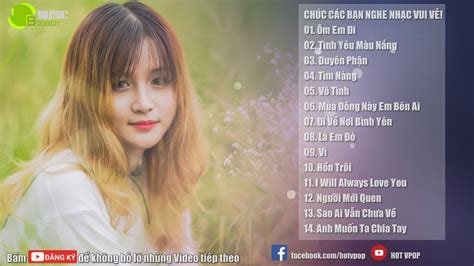 Nhạc Hot Việt Tháng 1 2019 Bảng Xếp Hạng Nhạc Trẻ Hay Nhất Tháng 1 2019 HOT VPOP P2 YouTube