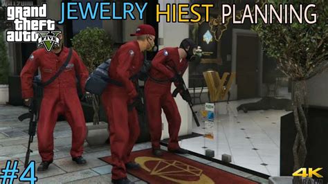 4 Biggest Jewelry Robbery Plan Grand Theft Auto V Gtav Gameplay