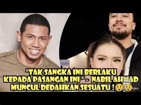 TAK SANGKA INI BERLAKU KEPADA PASANGAN INI NABIL AHMAD MUNCUL