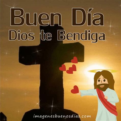 Buenos Dias Dios Te Bendiga Imágenes Buenos Días