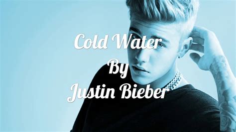 Cold Water By Justin Bieber Speed Up YouTube