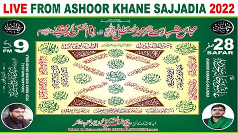 LIVE Maqsoos Majlis E Aza Salana 28th Safar 2022 From Ashoor