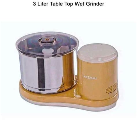 Table Top Wet Grinder Lakshmi Table Top Wet Grinder Manufacturer From