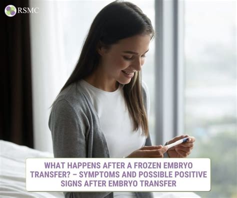 Symptoms Positive Signs After Frozen Embryo Transfer