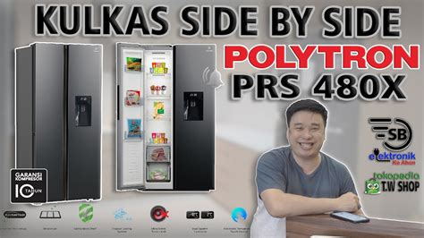 KULKAS SIDE BY SIDE POLYTRON PRS 480X INVERTER Terbaru Yang Canggih