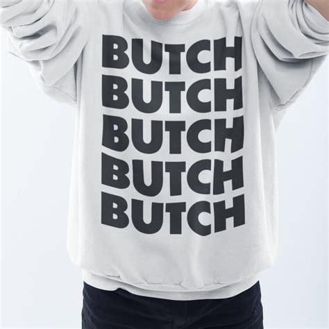 Butch Repeat Sweatshirt Dyke Lesbian Tomboy Outfit Butch Etsy