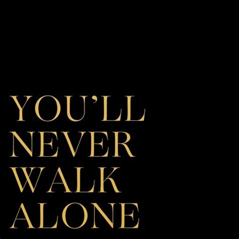 Youll Never Walk Alone Hand Lettering Calligraphy Quotes Stock