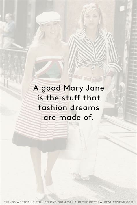 Things We Totally Still Believe From Sex And The City Who What Wear