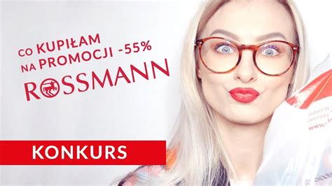 Co Kupi Am Na Promocji W Rossmannie Konkurs Youtube