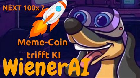 Wienerai Meme Coin Meets Ai Der N Chste X Youtube