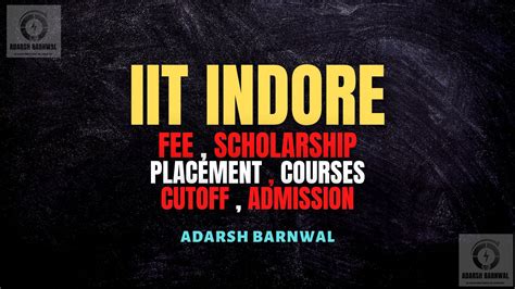 Iit Indore Cutoff Placement Ranking Courses Admission Fees