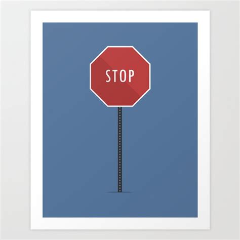 Stop street sign Art Print by Jagdish Choudhary | Society6