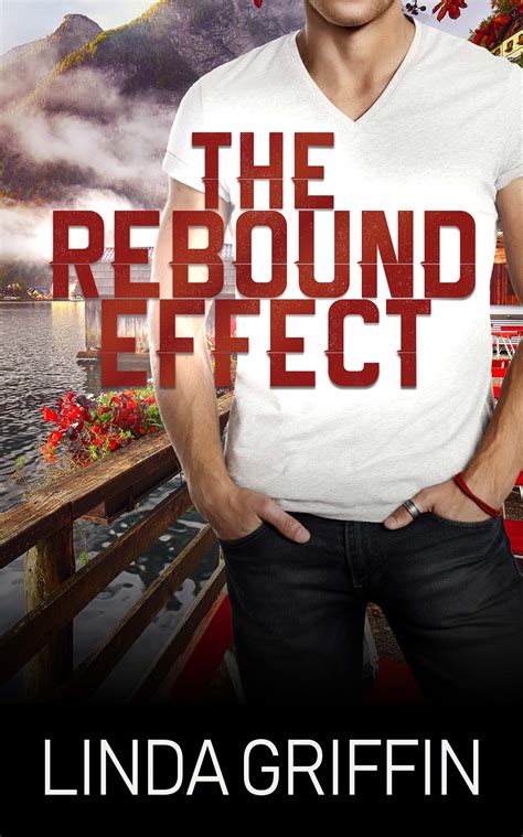 The Rebound Effect – The Wild Rose Press Inc
