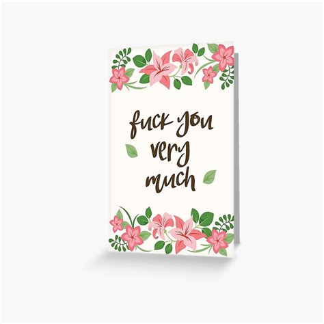 Fuck You Very Much Ivory Background Greeting Card By Goddammitstacey Redbubble