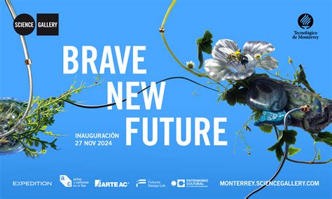 Science Gallery Monterrey opens Brave New Future at Tecnológico de