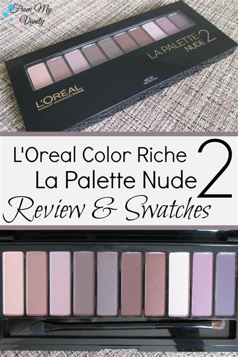L Oreal Color Riche La Palette Nude Review Loreal Color Riche Makeup Skin Care