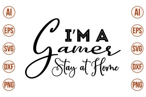 I Am A Gamer Stay At Home Svg Cut File By Orpitabd TheHungryJPEG