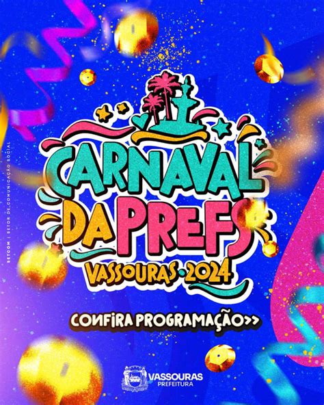 Prefeitura de Vassouras divulga programação completa do Carnaval da