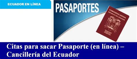 Cita Para Sacar Pasaporte En L Nea Canciller A Del Ecuador