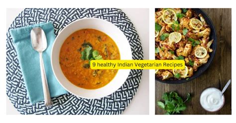 9 Healthy Indian Vegetarian Recipes for weight loss | magicpin blog