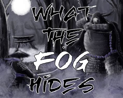 What the Fog Hides by Deep Light Games
