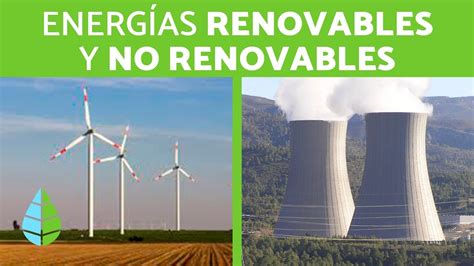 ejemplos de energias renovables   renovables explicados