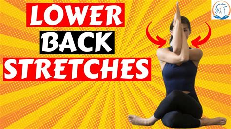 10 Best Lower Back Stretches For Pain And Stiffness Youtube