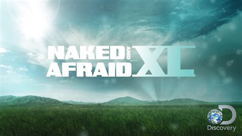 Naked And Afraid XL TheTVDB