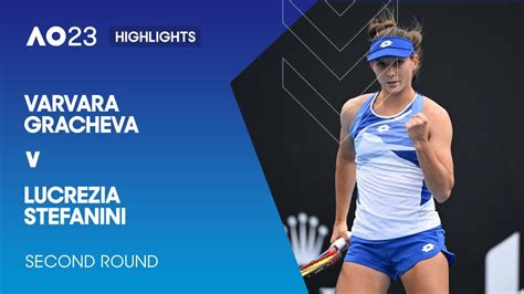 Varvara Gracheva V Lucrezia Stefanini Highlights Australian Open 2023