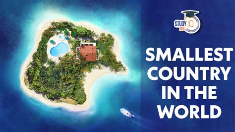 Smallest Country In The World List Of Top 10 Countries