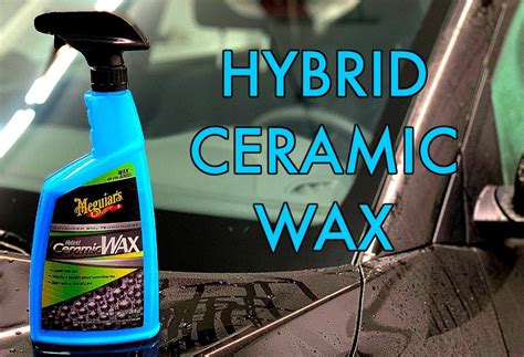 Hybrid Ceramic Wax - Nuevo! - Meguiar's Ecuador