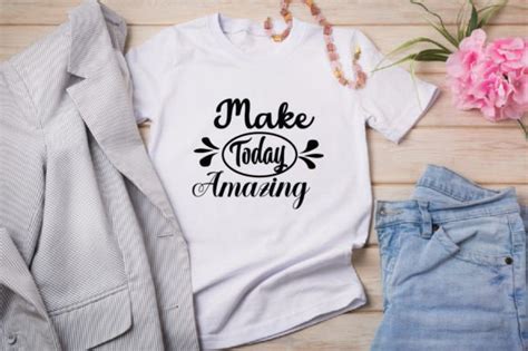 Make Today Amazing Svg T Shirt Design Graphic By Lal Mia · Creative