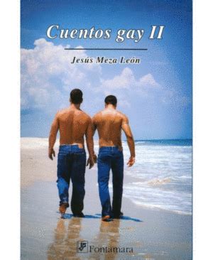 Cuentos Gay Ii Meza Leon Jes S Libro En Papel Cafebrer A El P Ndulo