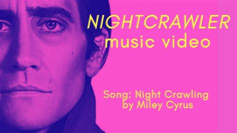 Nightcrawler Music Video Youtube