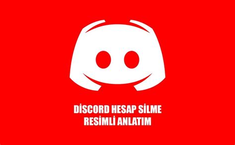 Discord Hesap Silme 2024 Resimli Anlatım Birkonu