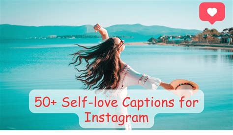 50 Self Love Captions Quotes For Instagram That You Will Love