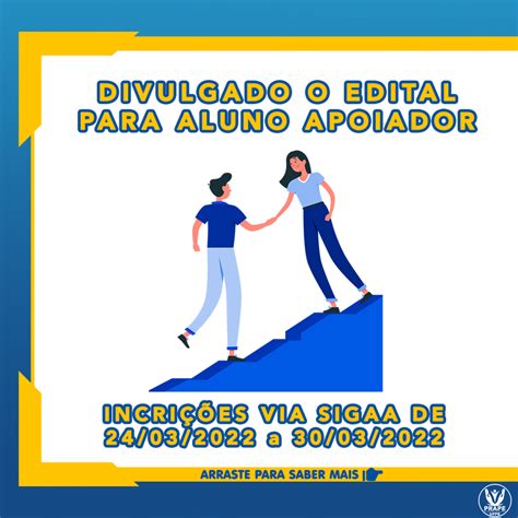 Edital Cia N Sele O Para Aluno Apoiador Universidade